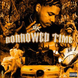 Borrowed Time (Explicit)