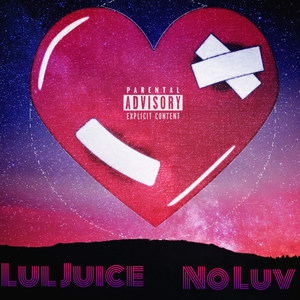 No Luv (Explicit)