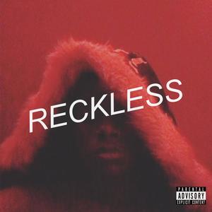 Reckless (Explicit)