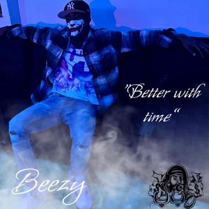 BETTER WITH TIME (Explicit)