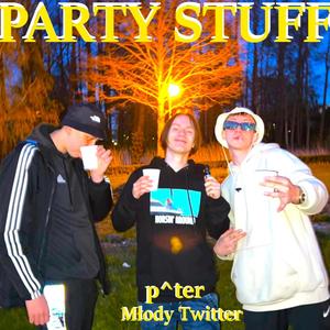 Party Stuff EP (Explicit)