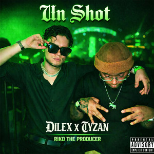 Un Shot (Explicit)