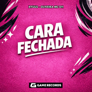 Cara Fechada (Explicit)