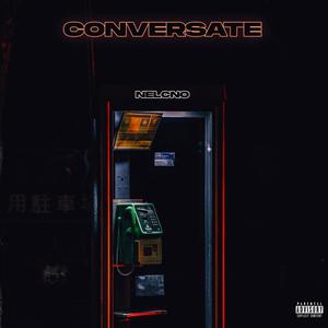 NELCNO - Conversate. (Explicit)