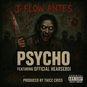Psycho (feat. Official Hearseboi) (Explicit)