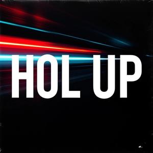 HOL UP (feat. fewtile)