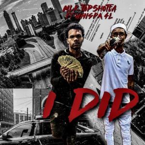 I Did (Explicit)