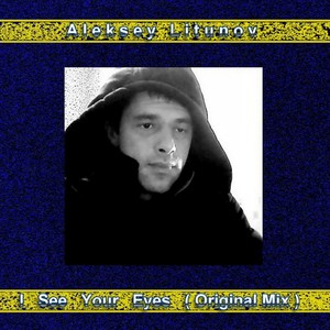 I See Your Eyes (Original Mix)