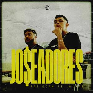 JOSEADORES(feat. McRae) (Explicit)