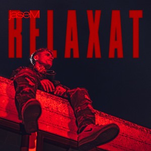 Relaxat (Explicit)