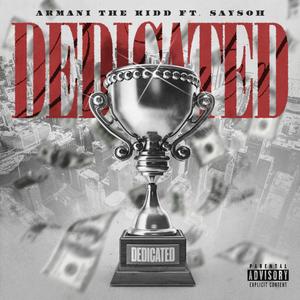 Dedicated (feat. Saysoh) (Explicit)