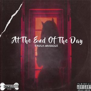 At The End Of The Day (Explicit)