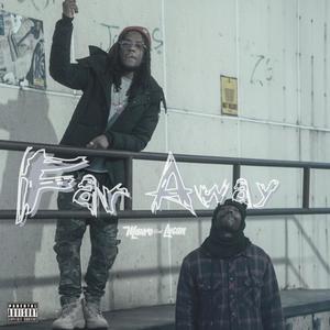 Far Away (feat. Badru) [Explicit]