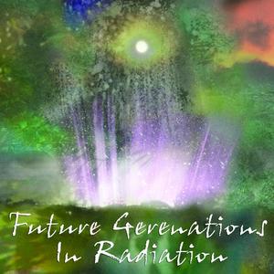 Future Gerenations In Radiation (Explicit)