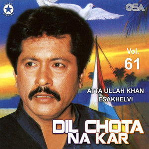 Dil Chota Na Kar, Vol. 61