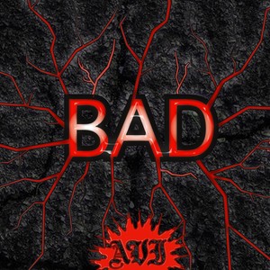 Bad(feat. Jj Sam) (Explicit)