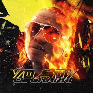 Yo soy El Charri Vol. 1 (Album) [Explicit]