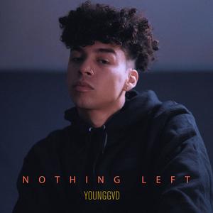 Nothing Left (Explicit)