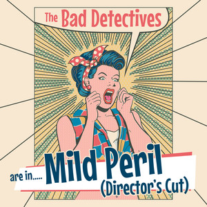 Mild Peril (Director's Cut)