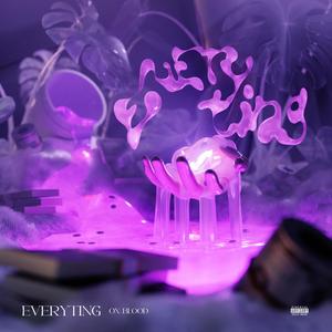 EveryTing (Explicit)