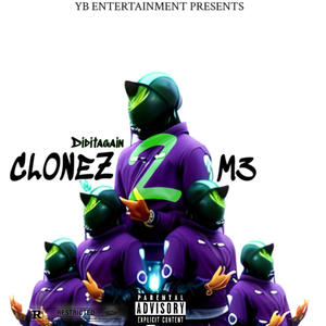 CLONEZ 2 M3 (Explicit)