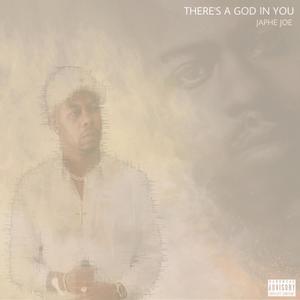 There's a God In You (Explicit)