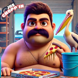 Jus Choppin (Explicit)