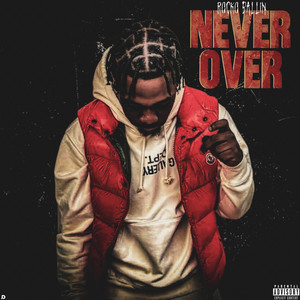 Never Over (Explicit)