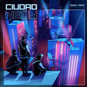 Ciudad Neon (Explicit)