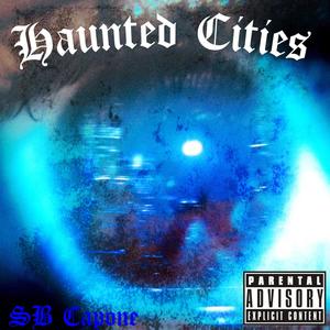 Haunted Cities Deluxe (Explicit)