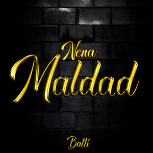 Nena Maldad (Explicit)