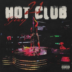 21 Hot Club (Explicit)