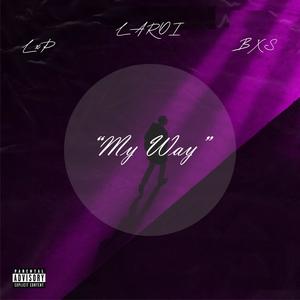 My Way (Explicit)