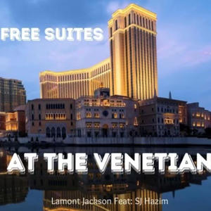 Free Suites at the Venetian (feat. SJ Hazim) [Explicit]