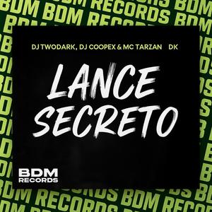 Lance Secreto (Explicit)