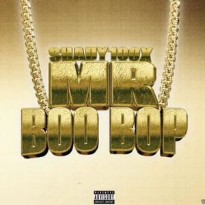 Mr Boo Bop (Explicit)