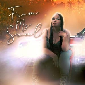 From My Soul (Explicit)