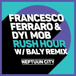 Rush Hour (Baly Remix)