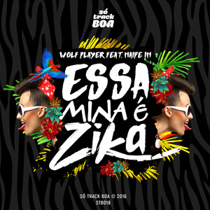 Essa Mina É Zica Feat. Naipe In - Single