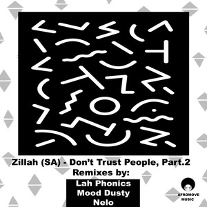 Don't Trust People (Mood Dusty's I Told You Dub)