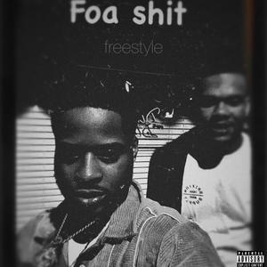 FOA freestyle (feat. 8DaGem) [Explicit]