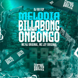 Melodia Billabong X Onbongo (Explicit)