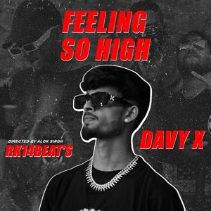 Feeling so High (Explicit)