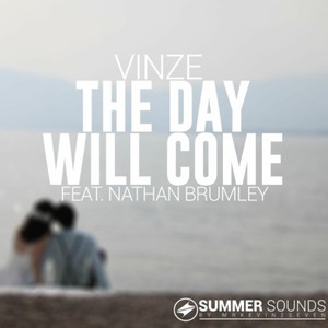 The Day Will Come (Ft. Nathan Brumley)
