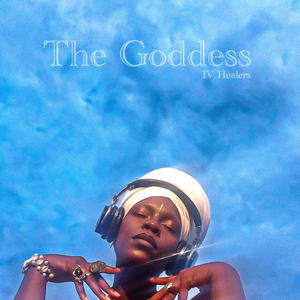 The Goddess: IV Healers (Explicit)