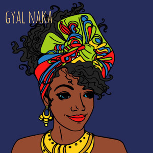 Gyal Naka