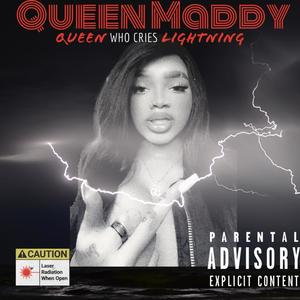 Queen who cries lightning (Explicit)