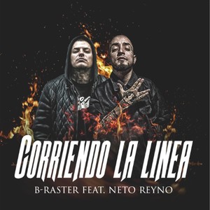 Corriendo la Linea(feat. Neto Reyno) (Explicit)