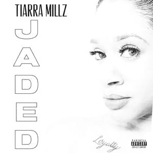 Jaded (Explicit)