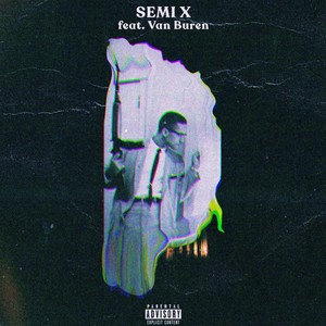 Semi X (Explicit)
